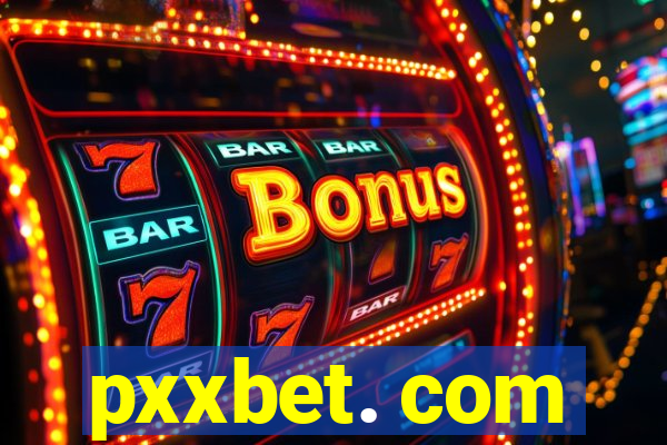 pxxbet. com